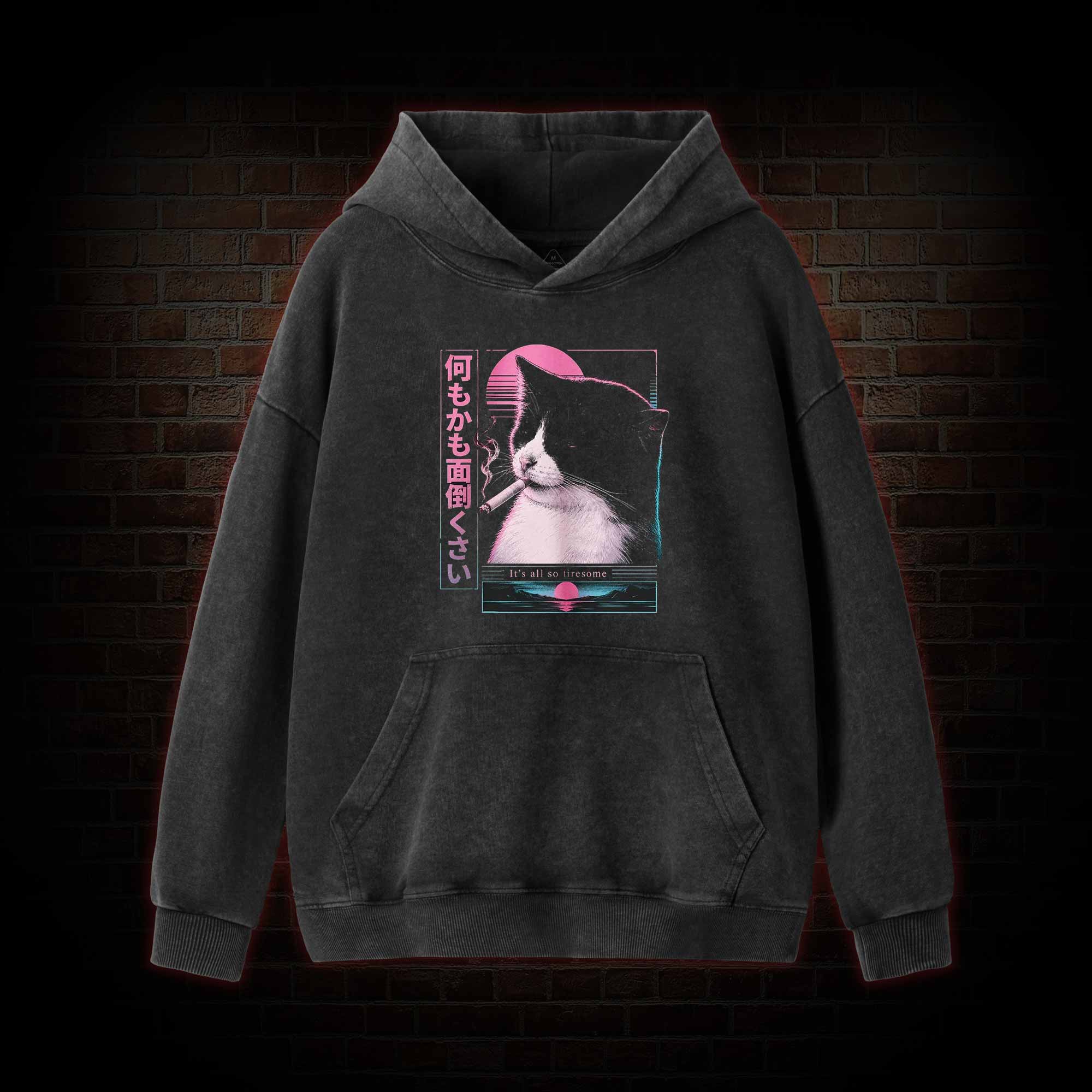 It's all So Tiresome Washed Hoodie