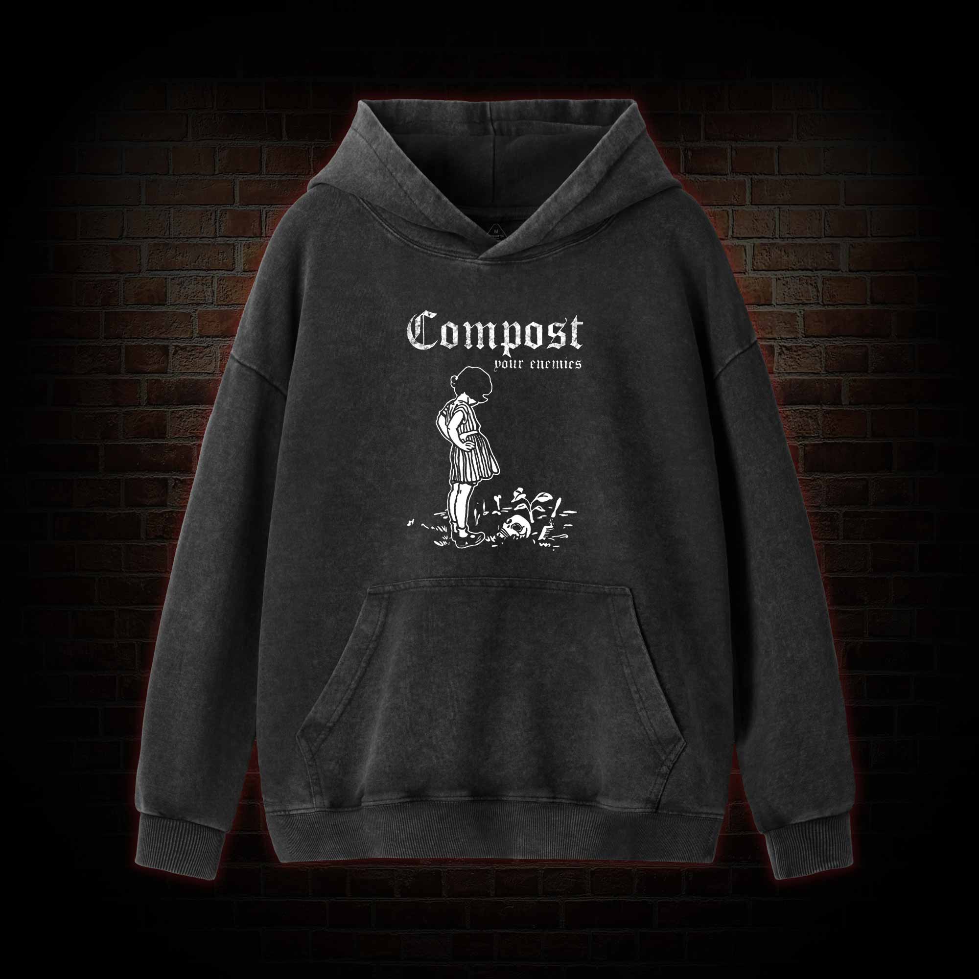 Compost Your Enemies Washed Hoodie