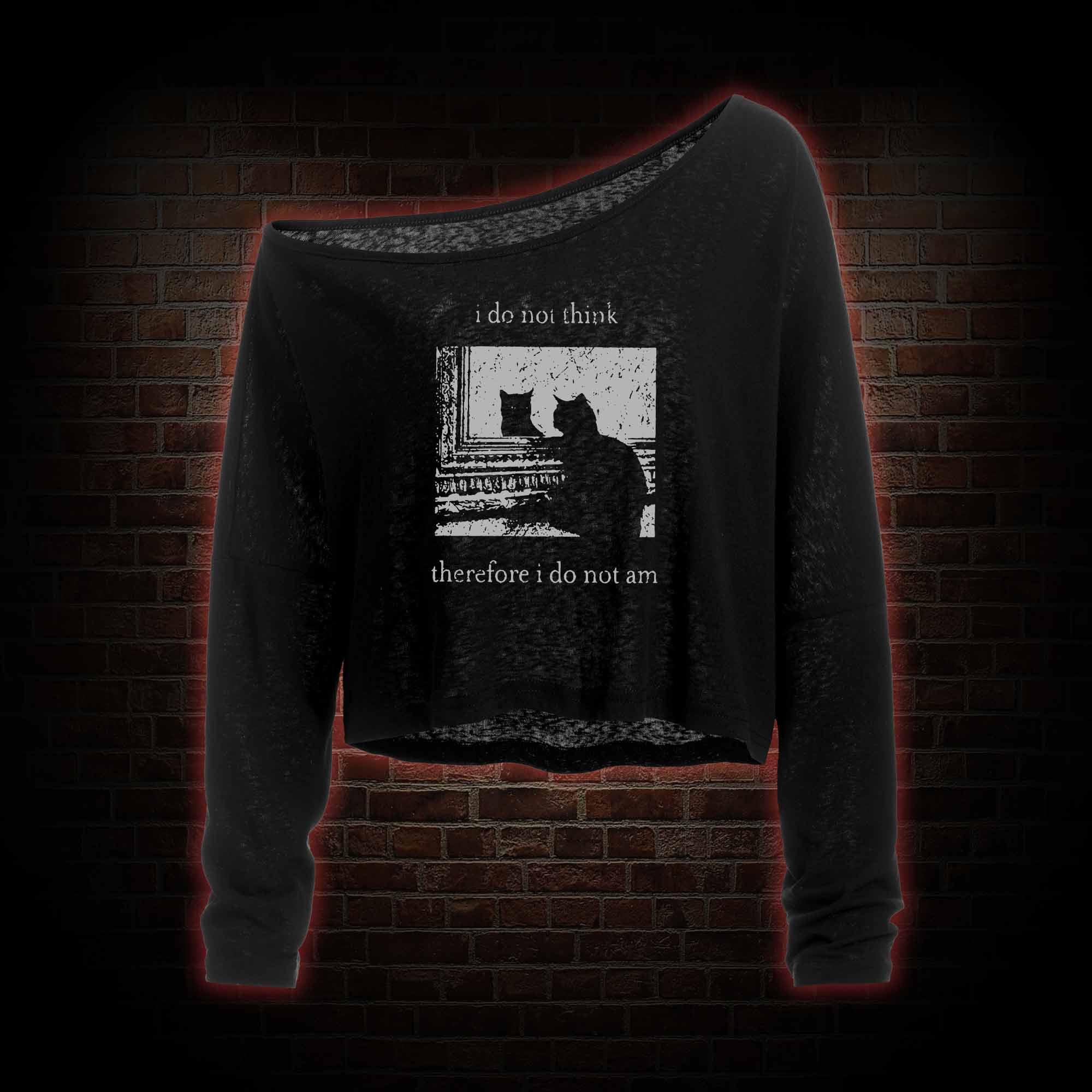 I Do Not Think Therefore I Do Not Am Off Shoulder Long Sleeve Top