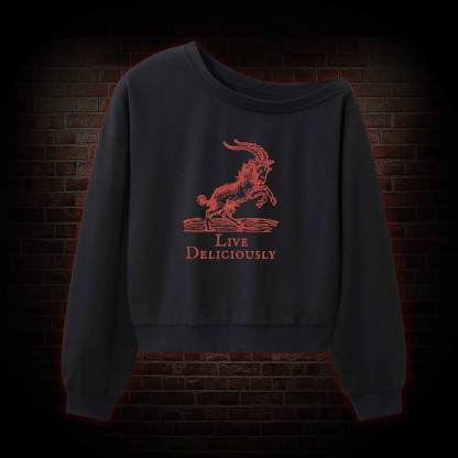Live Deliciously Off Shoulder Sweatshirt