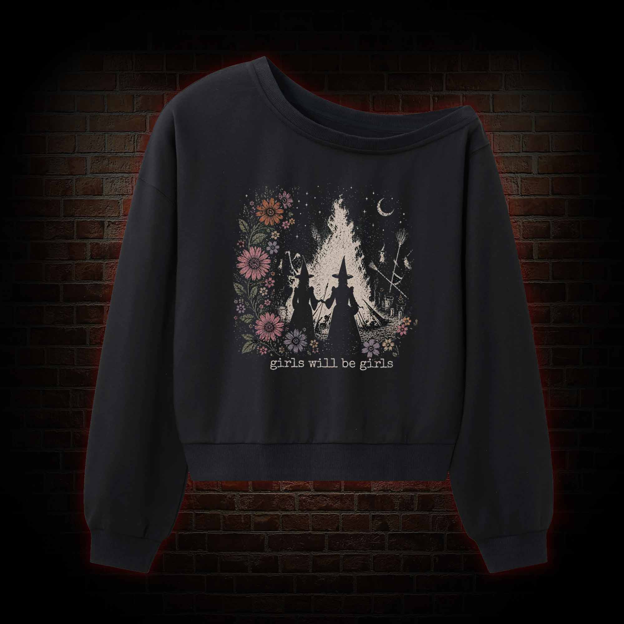 Girls Will be Girls Off Shoulder Sweatshirt