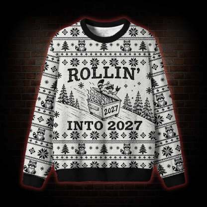 Rollin' into 2027 Ugly Sweatshirts