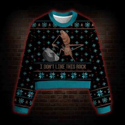 I Don't Like this Rock Ugly Sweatshirt