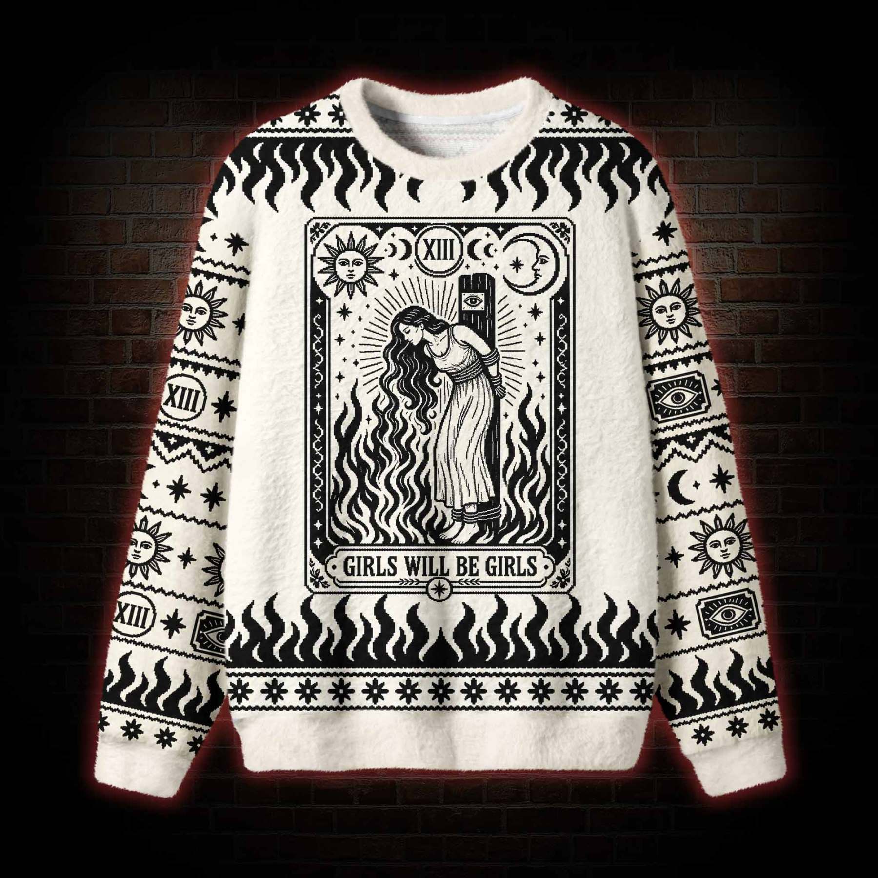 Girls Will be Girls Ugly Sweatshirts