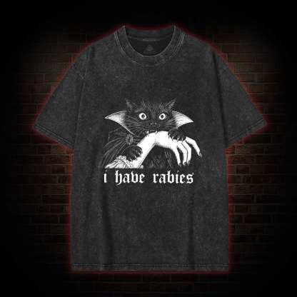 I Have Rabies Vampire Cat Washed T-shirt