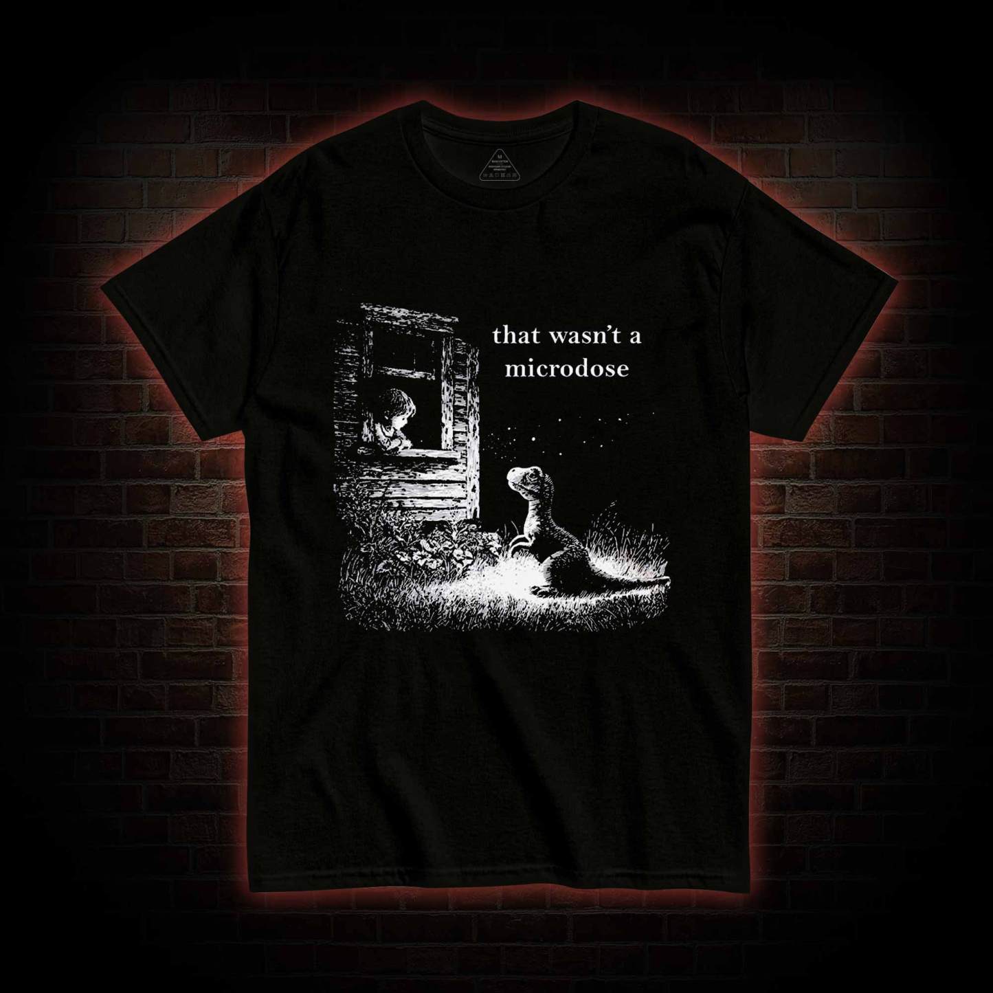 That Wasn't a Microdose Dinosaur T-shirt