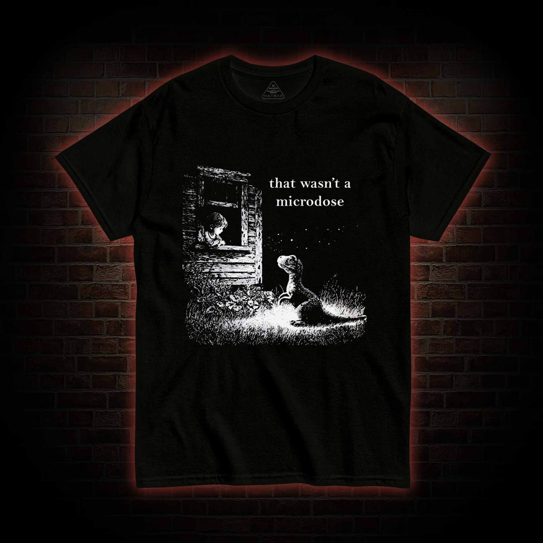 That Wasn't a Microdose Dinosaur T-shirt