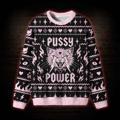 Pussy Power Ugly Sweatshirts