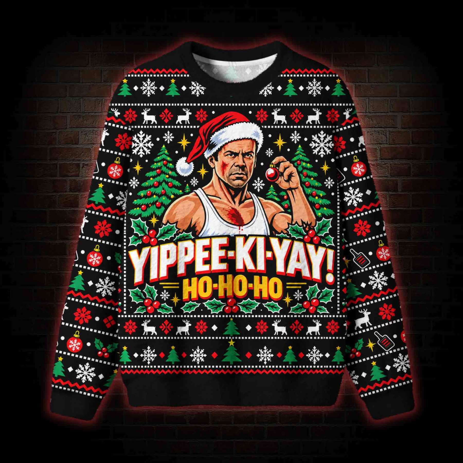 Yippee Ki Yay Christmas Ugly Sweatshirts