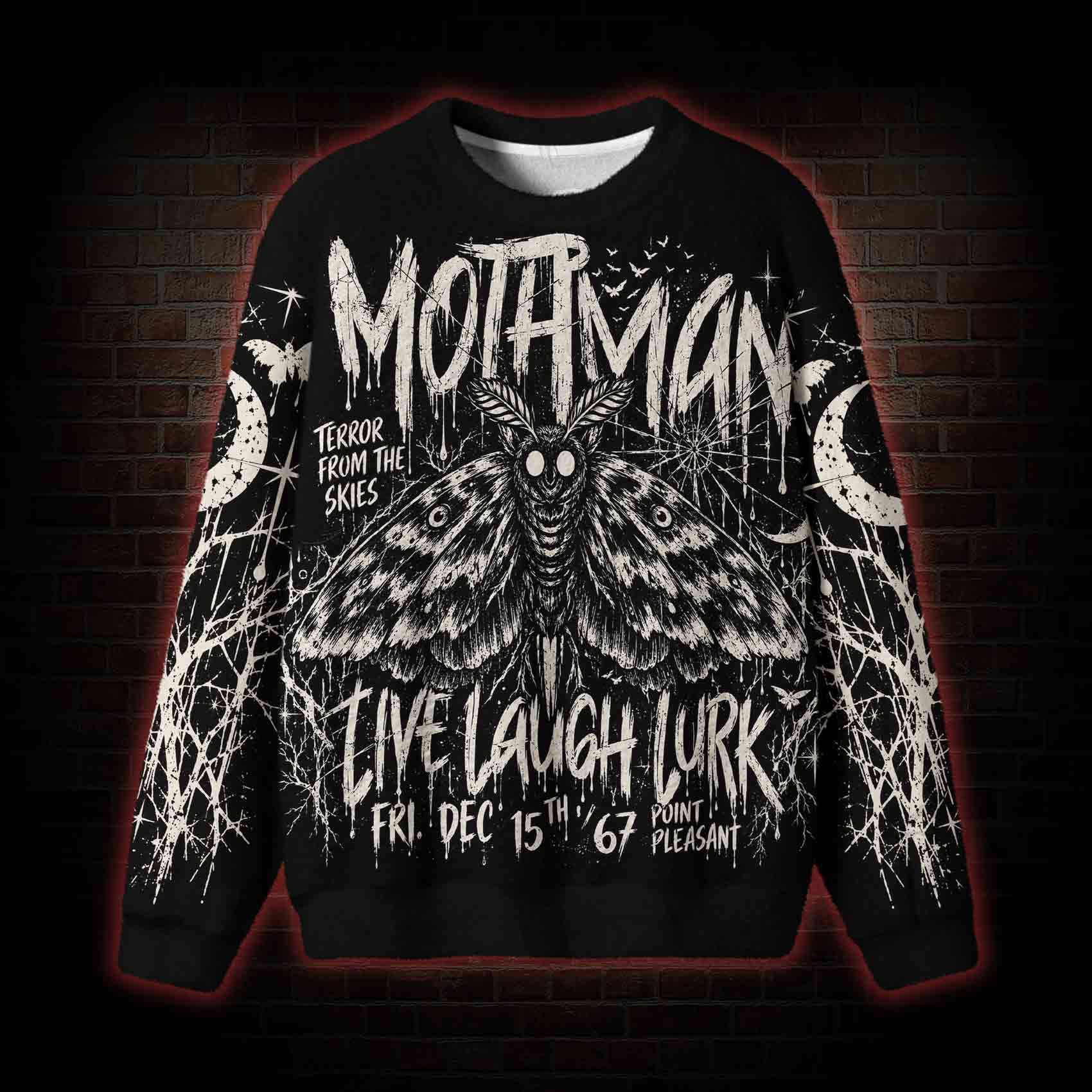 Live Laugh Lurk Mothman Ugly Sweatshirts