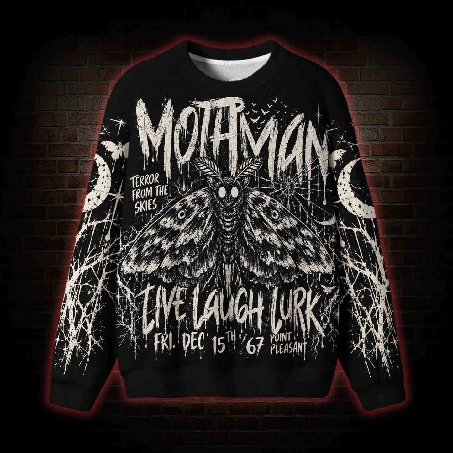 Live Laugh Lurk Mothman Ugly Sweatshirts