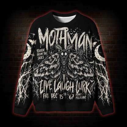 Live Laugh Lurk Mothman Ugly Sweatshirts