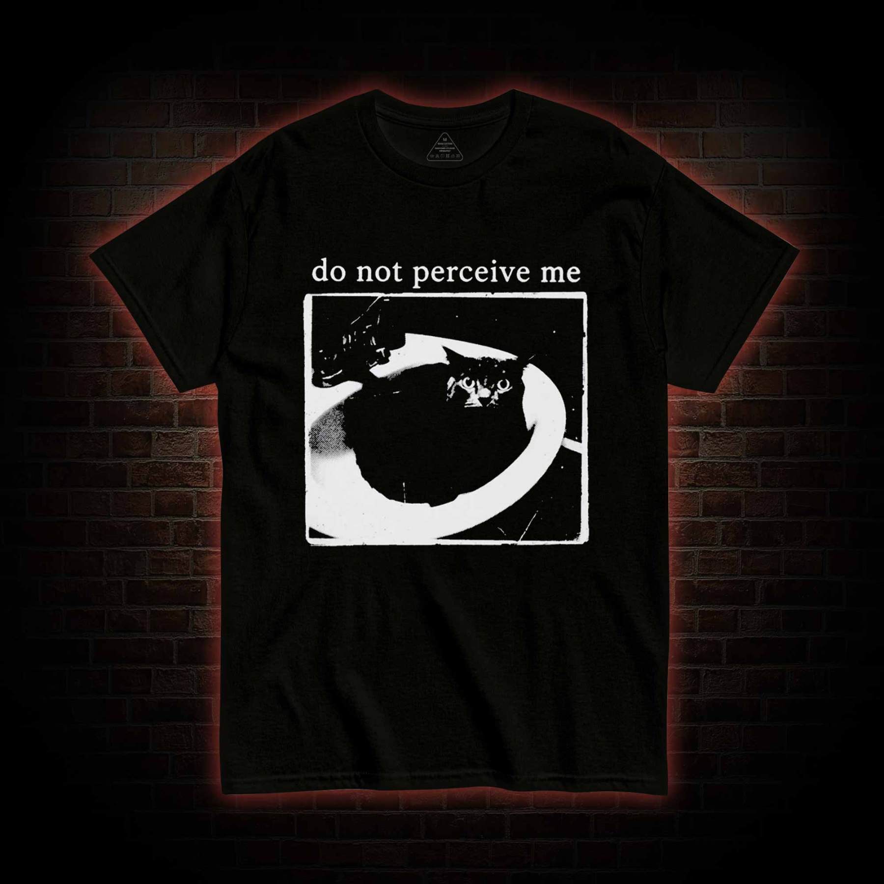 Do Not Perceive Me T-shirt