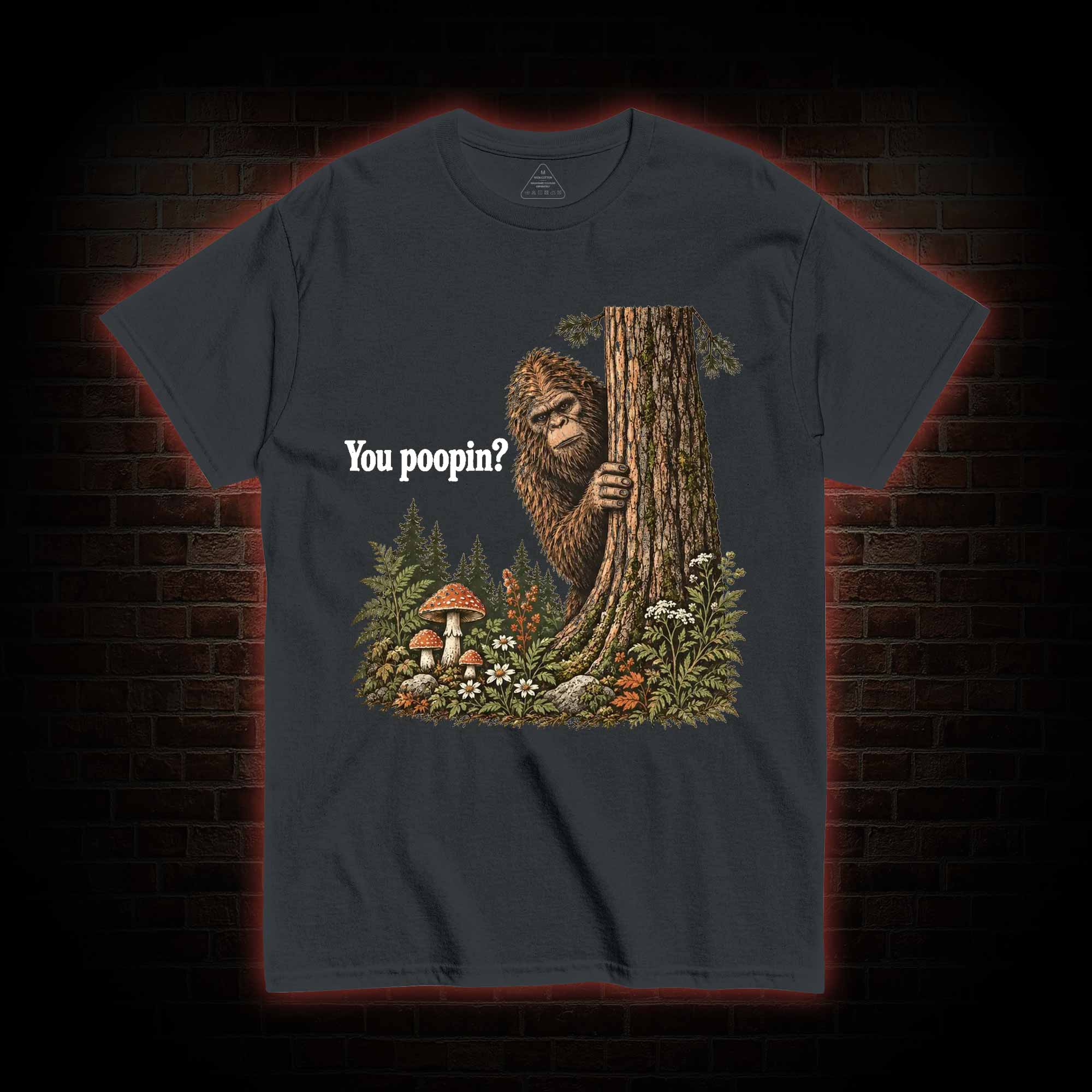 You Poopin T-shirt