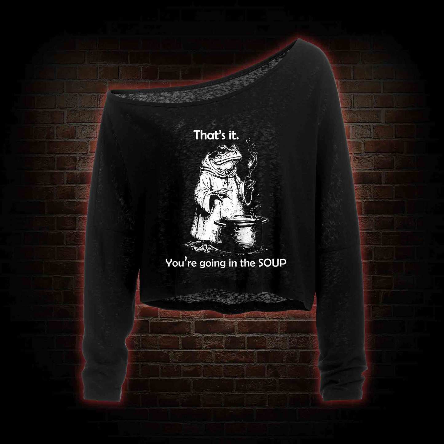 That's It. You're Going in the Soup Off Shoulder Long Sleeve Crop Top