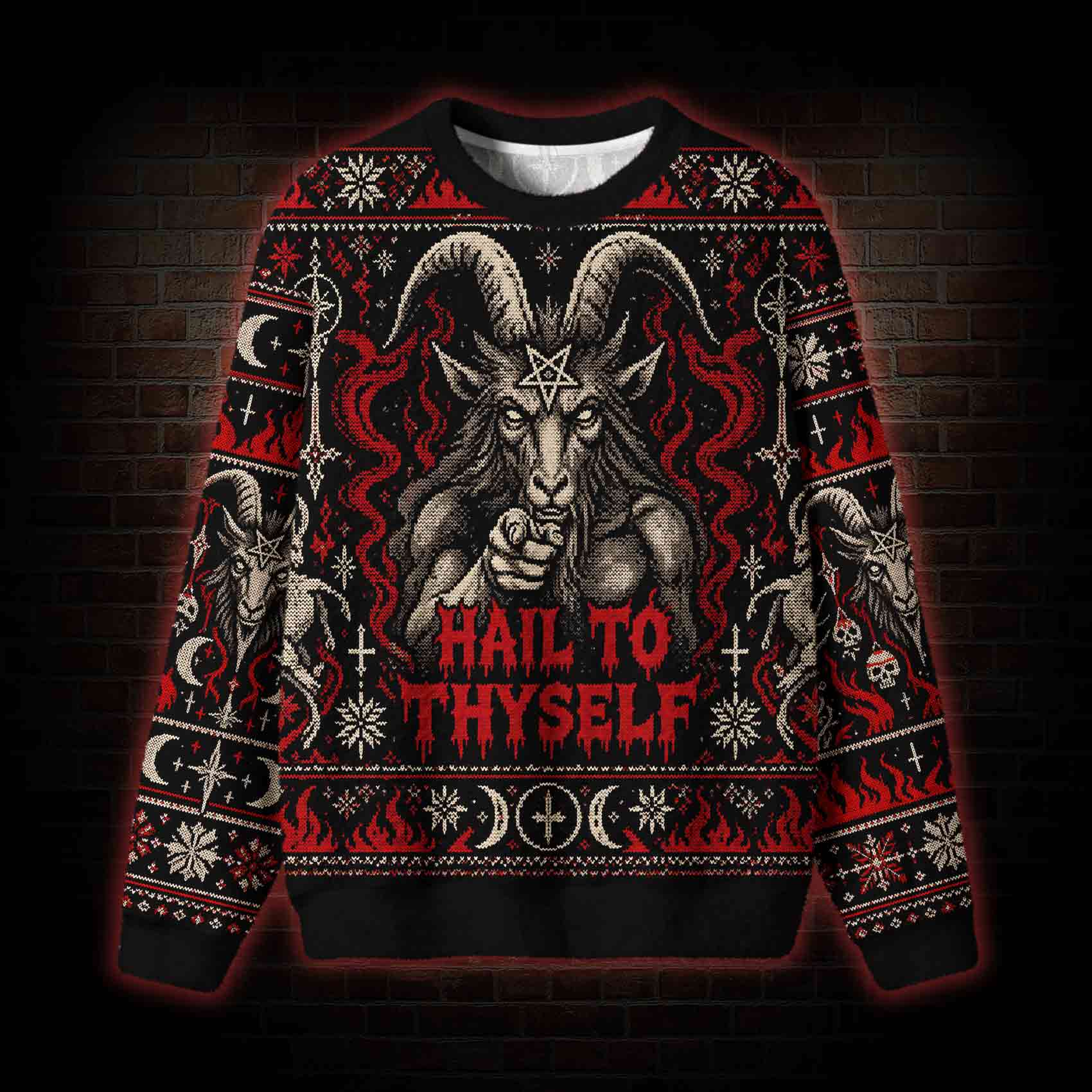 Hail to Thyself Ugly Sweatshirts