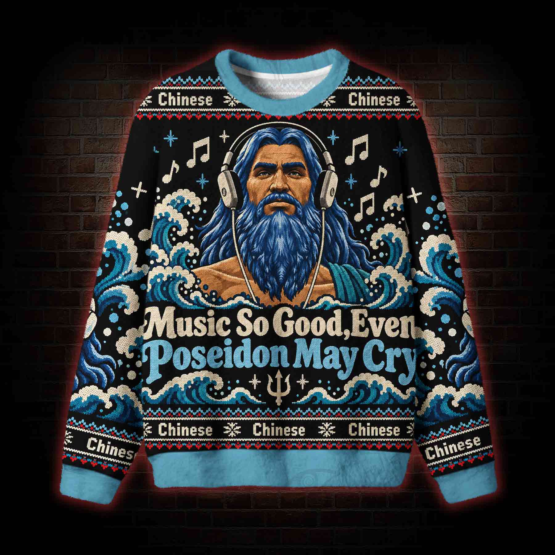 Music So Good Even Poseidon May Cry Ugly Sweatshirts