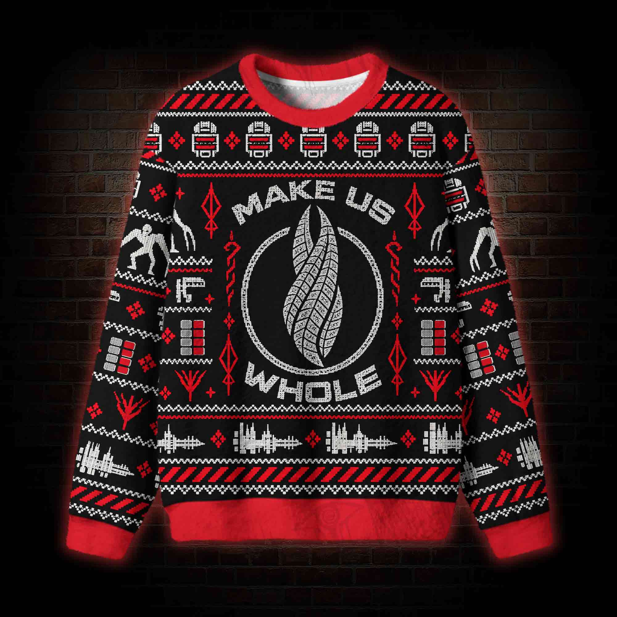 Make Us Whole Ugly Sweatshirts