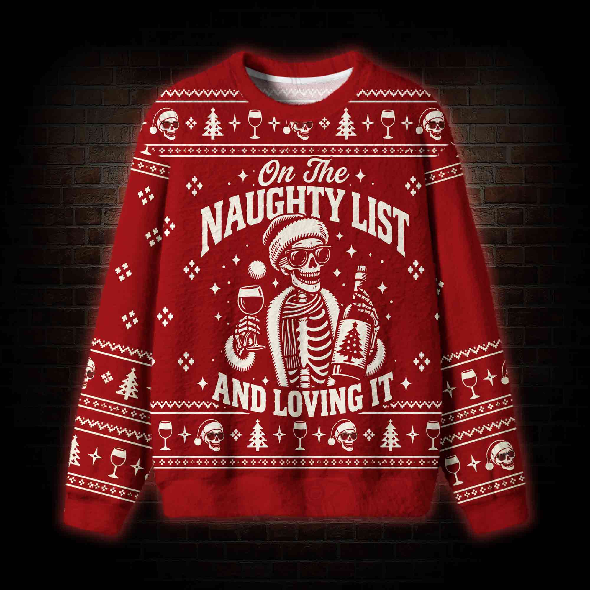 On the Naughty List and Loving It Ugly Sweatshirts