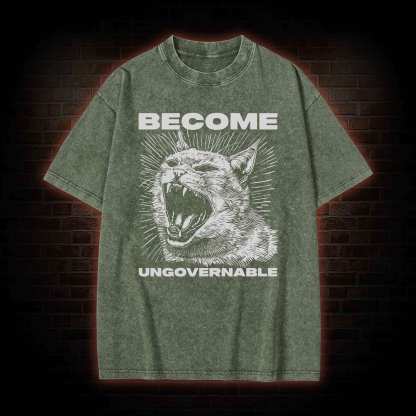Become Ungovernable Washed T-shirt