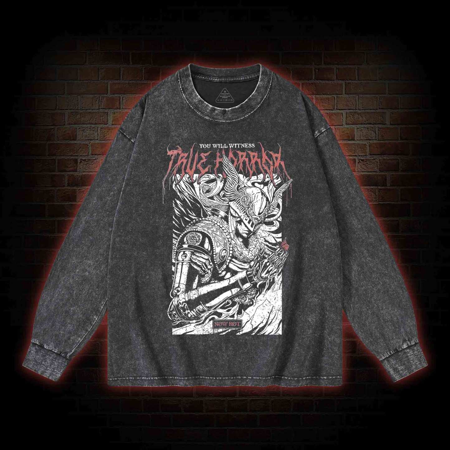 You Will Witness True Horror Washed Long-Sleeve T-shirt