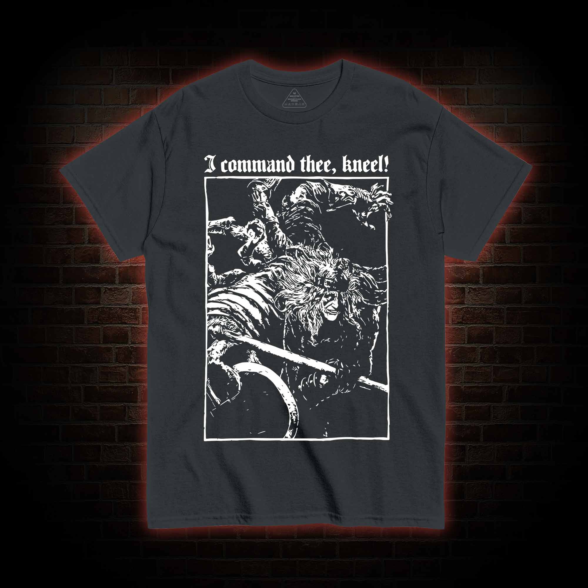I Command Thee Kneel T-shirt