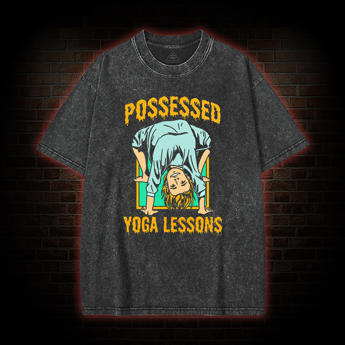Possessed Yoga lessons Washed T-Shirt