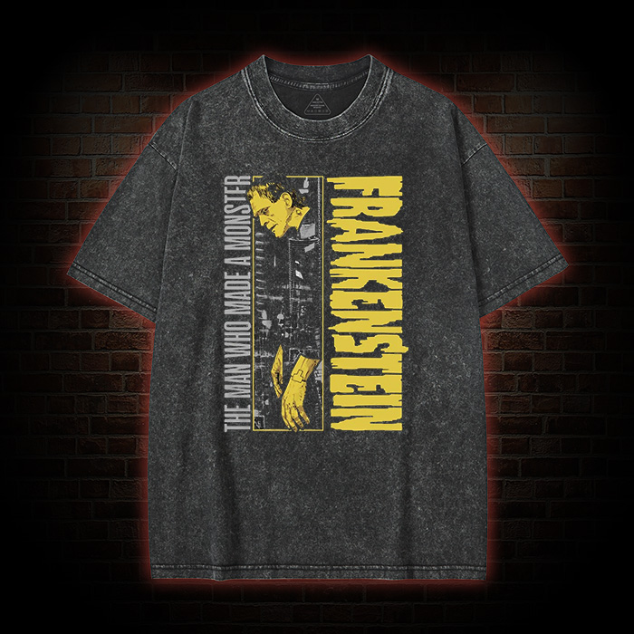 The Man Who Made A Monster Frankenstein Washed T-Shirt