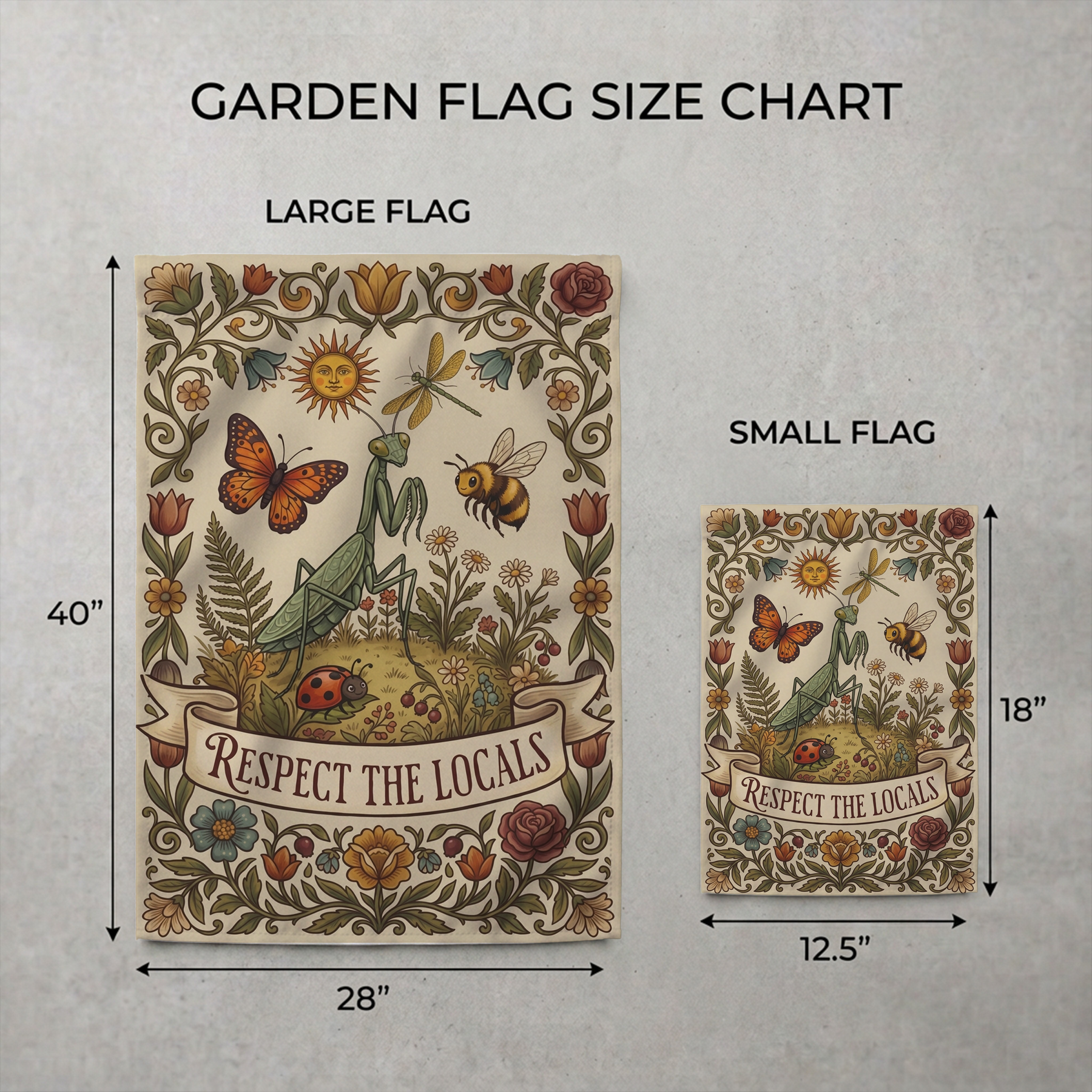 Respect the Locals Garden Flag