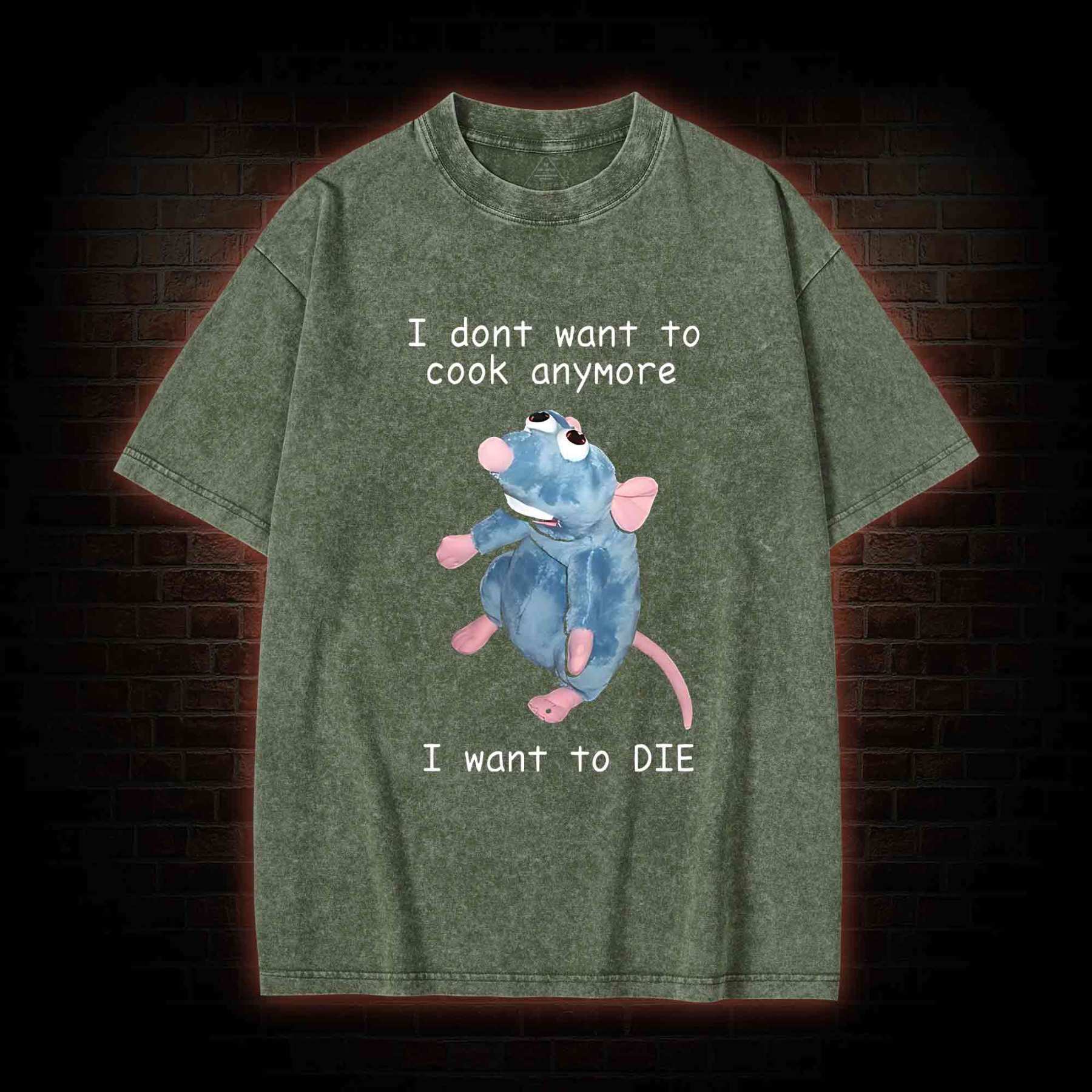  I Don't Want To Cook Anymore Washed T-shirt