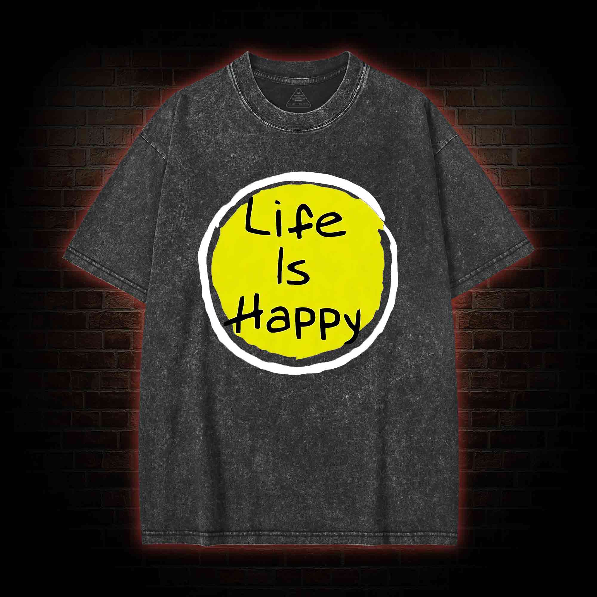 Life is Happy Washed T-shirt