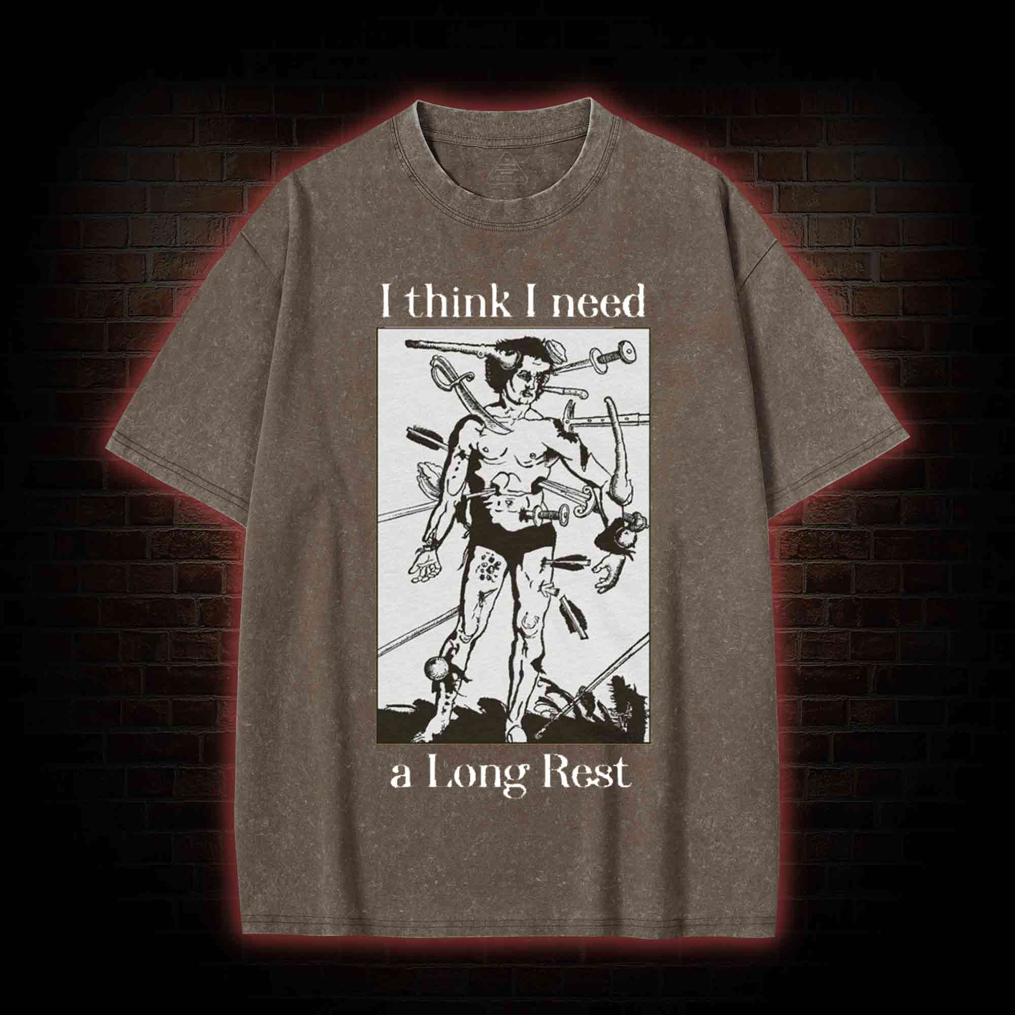 I Think I Need A Long Rest Washed T-shirt