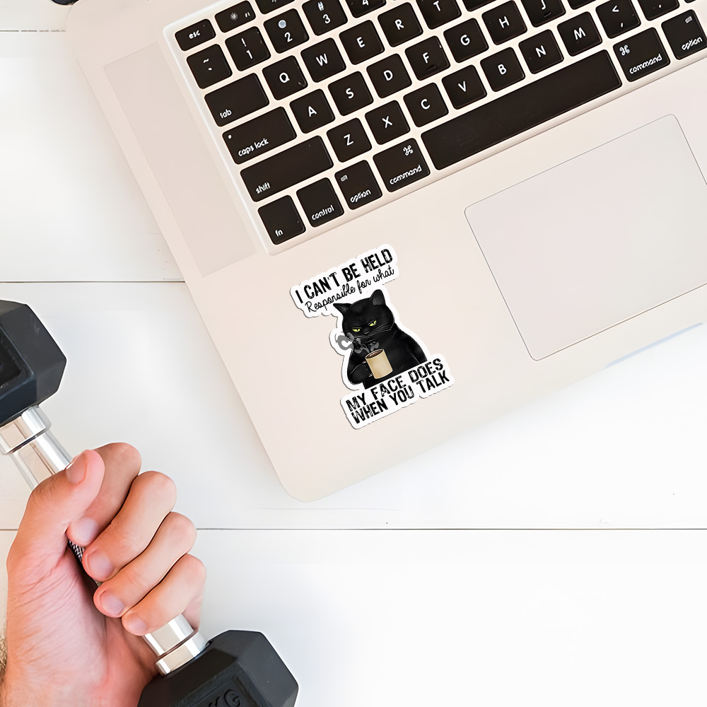 I Can’t Be Held Responsible For What My Face Does Sticker