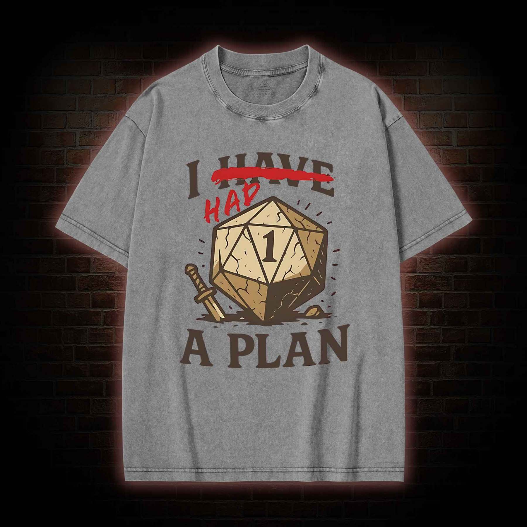 I Had a Plan Washed T-shirt