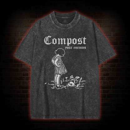 Compost Your Enemies Washed T-shirt