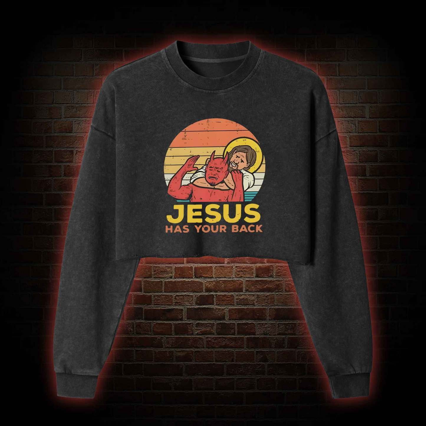 Jesus has Your Back Washed Cropped Sweatshirts
