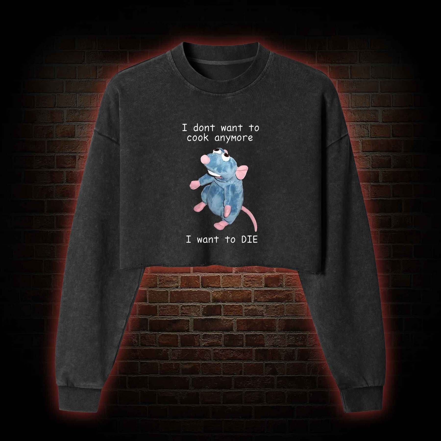 I Don't Want to Cook anymore Washed Cropped Sweatshirts