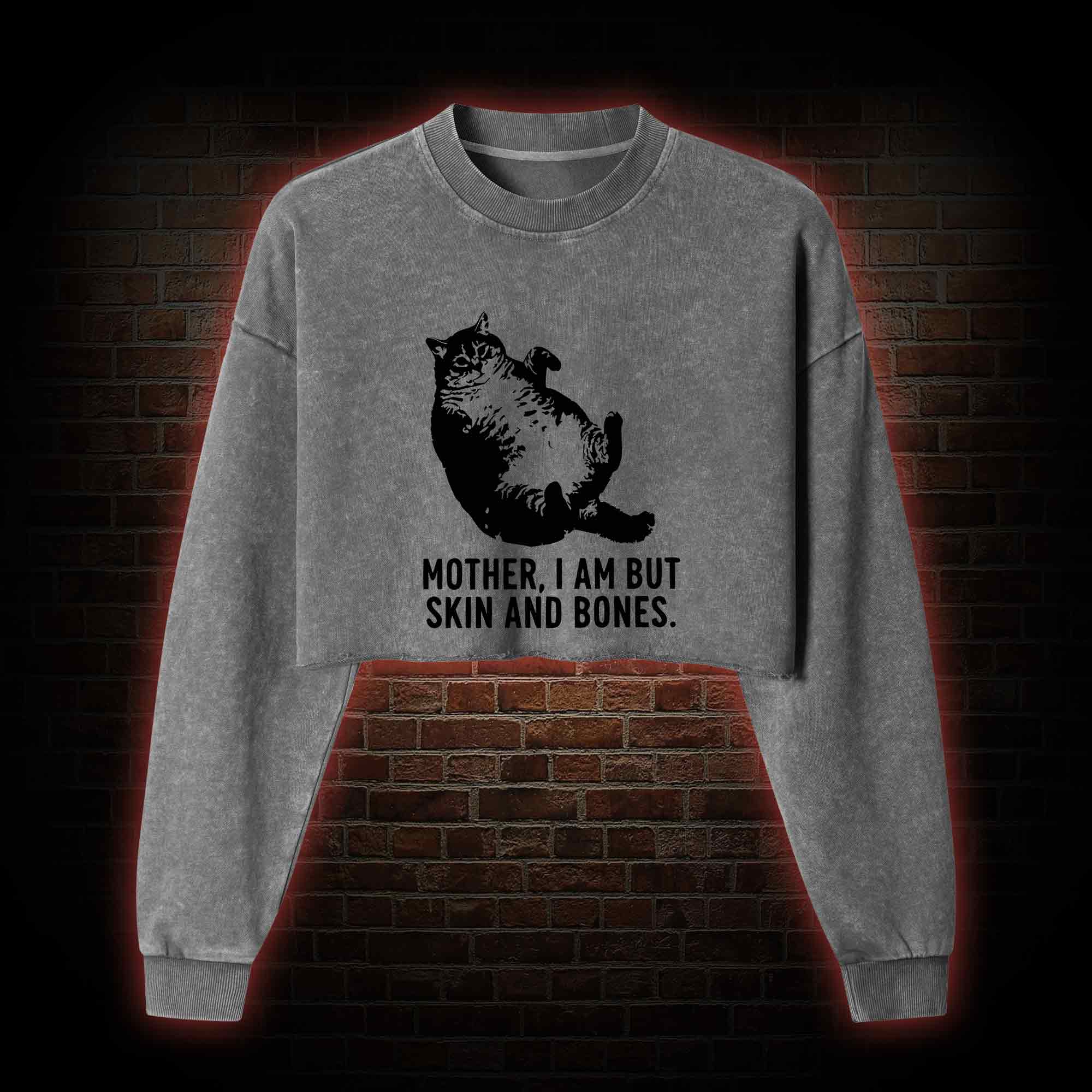Mother I Am but Skin and Bones Washed Cropped Sweatshirts