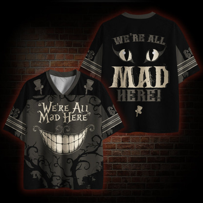 We're All Mad Here Mesh Jersey