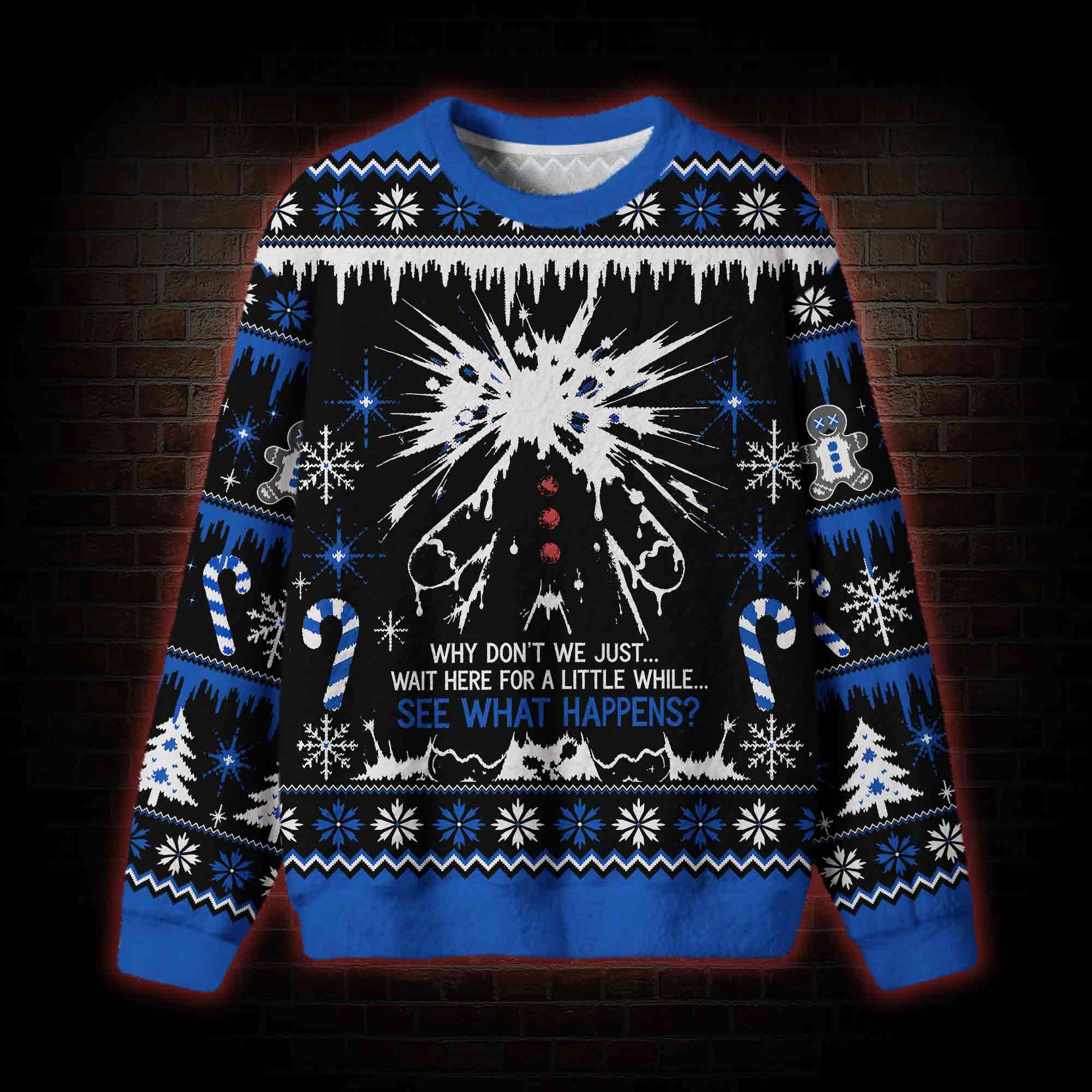 See What Happens Ugly Sweatshirts