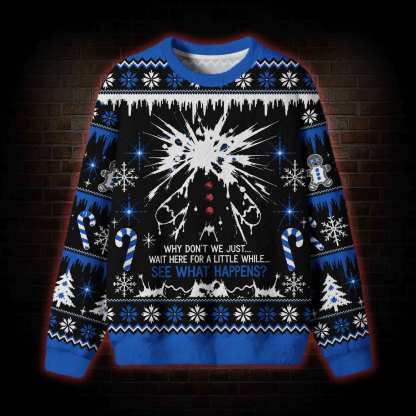 See What Happens Ugly Sweatshirts