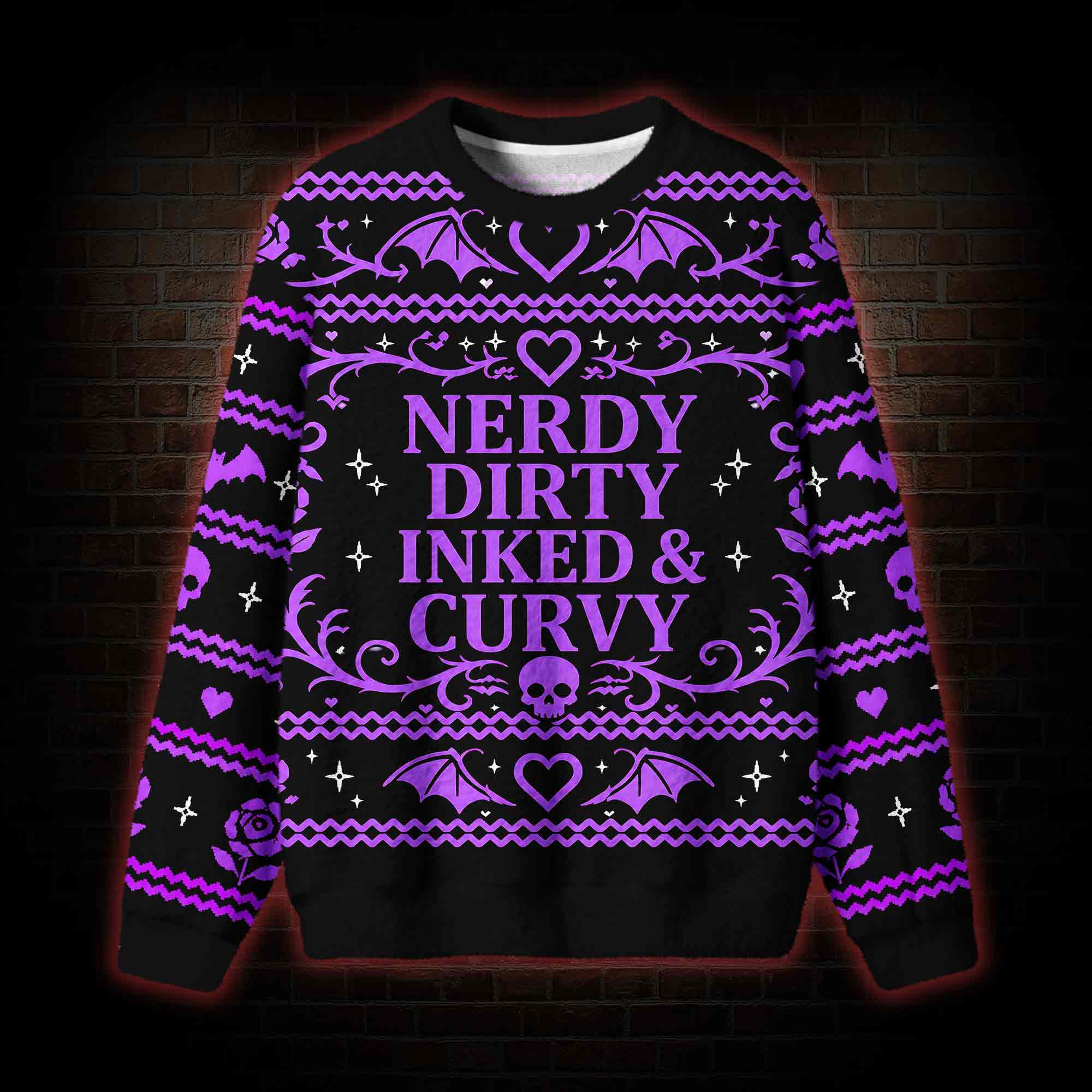 Nerdy Dirty Inked Curvy Ugly Sweatshirts