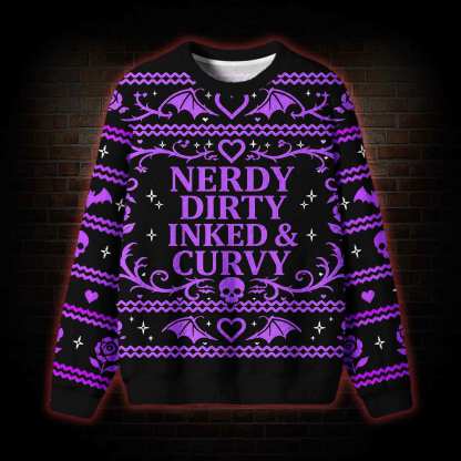 Nerdy Dirty Inked Curvy Ugly Sweatshirts