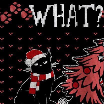 What? What? Ugly Sweatshirts