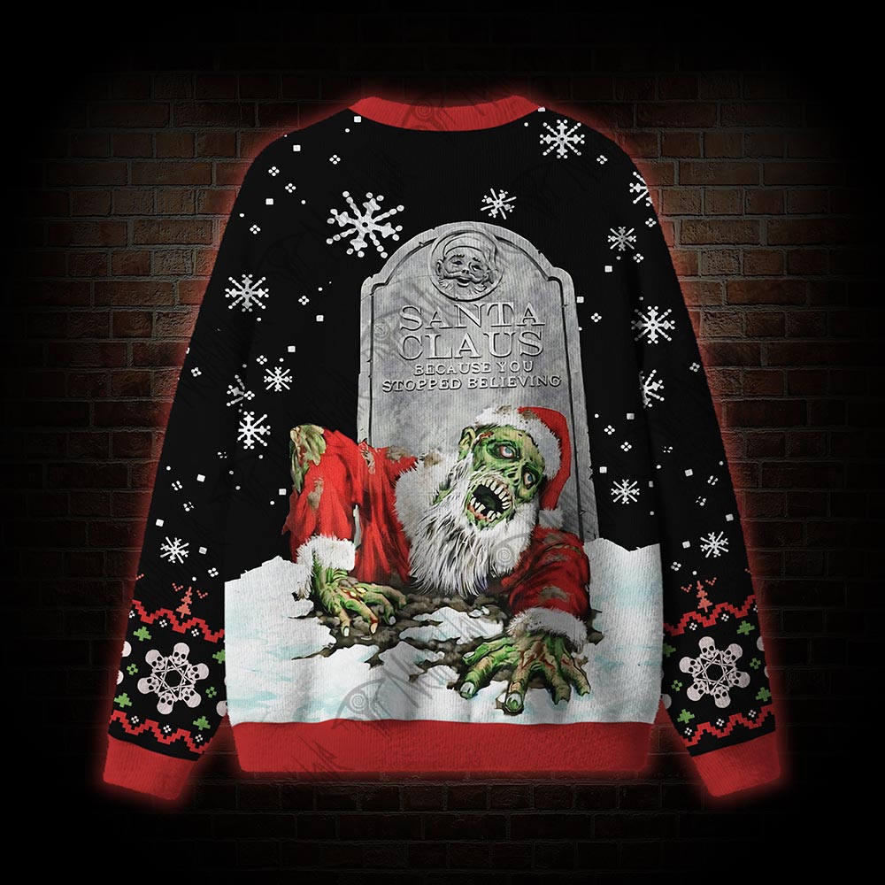 Because You Stopped Believing Ugly Sweatshirts