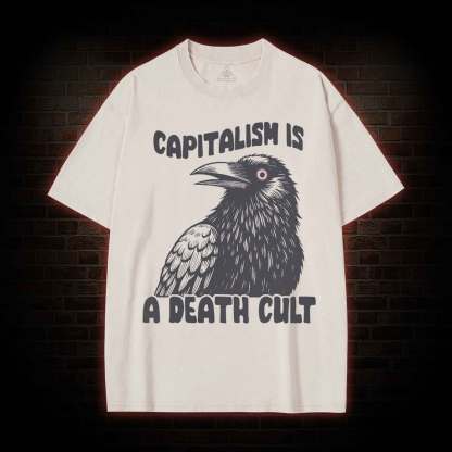 Vintage Capitalism is A Death Cult Washed T-shirt