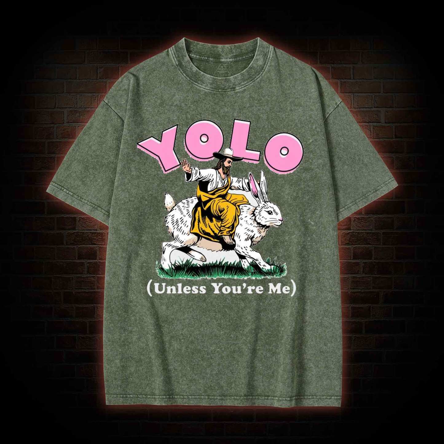 YOLO Unless You're Me Washed T-shirt