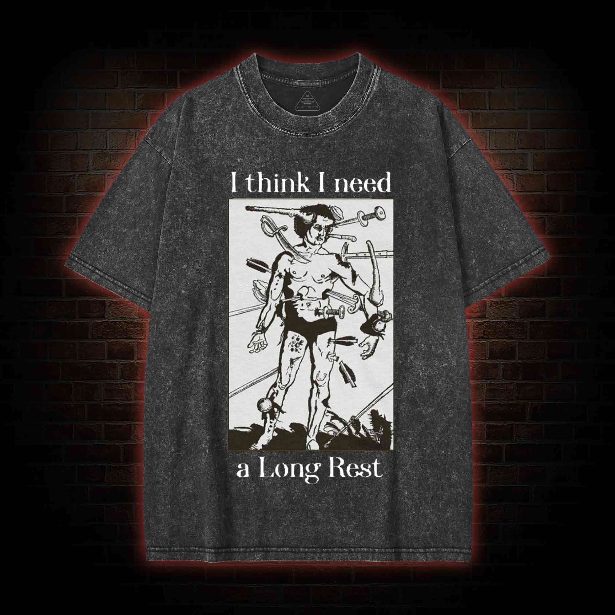 I Think I Need A Long Rest Washed T-shirt