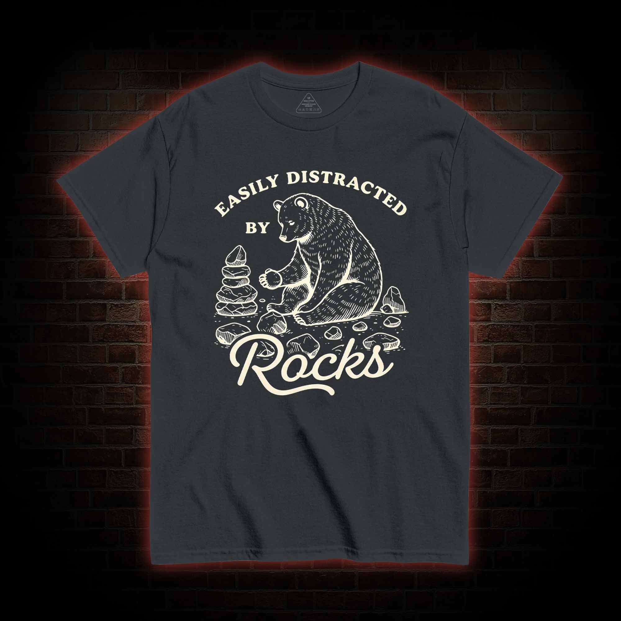 Easily Distracted by Rocks T-shirt