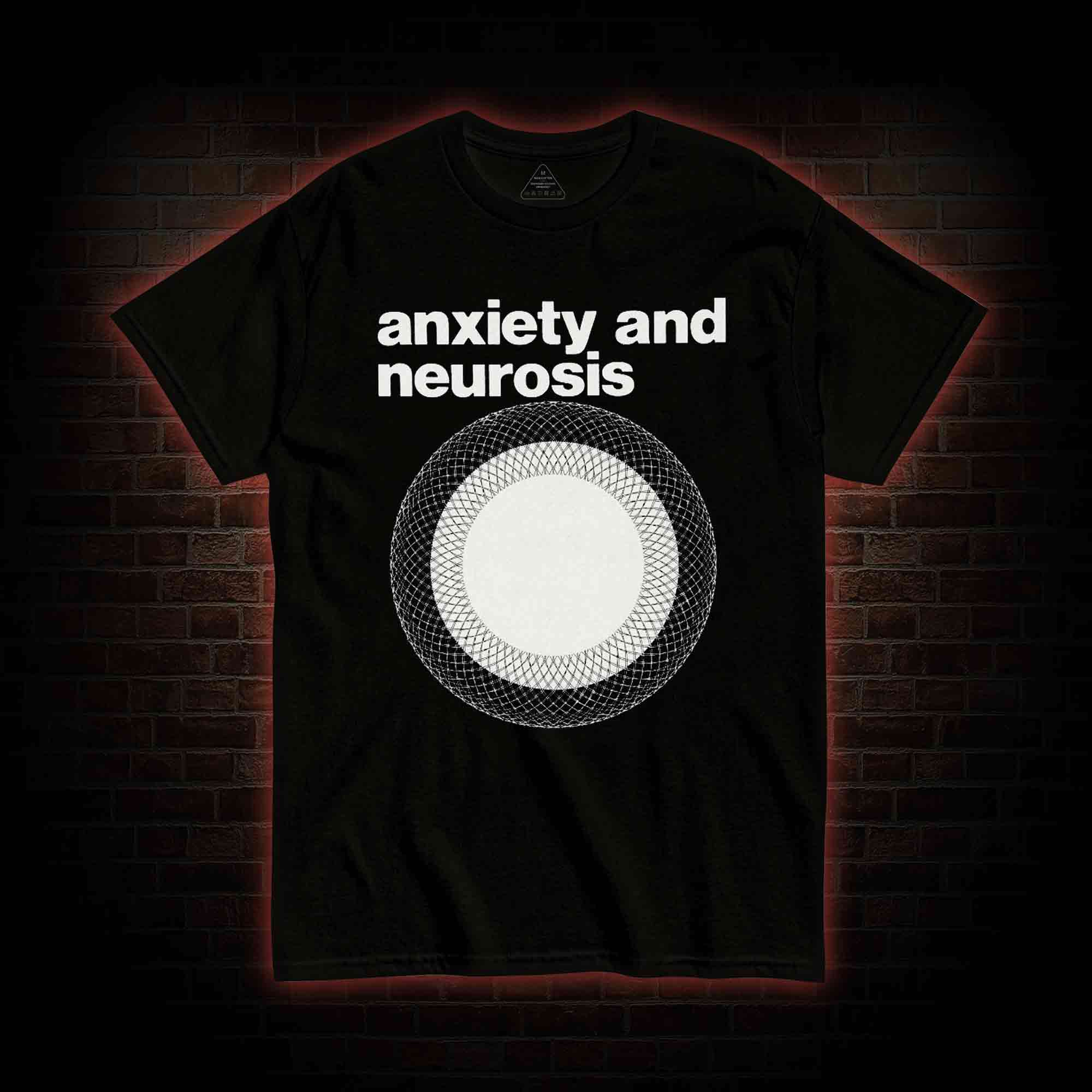 Anxiety Neurosis T-shirt